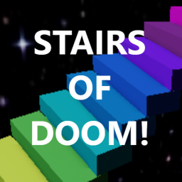 The Stairs Of DOOM!