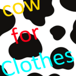 Cow's For Clothes