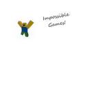 Impossible Games!