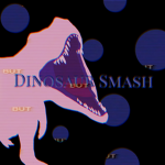 dinosaur smash