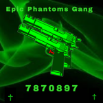 Epic Phantoms Gang