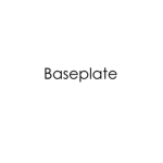 just a baseplate.