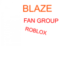 Blaze Youtube Fan Group