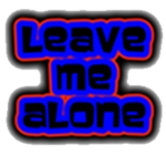 Leave Me Alone