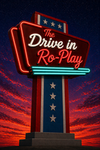 The Drive in Ro-Play