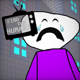 (REMAKE) Find The Humans