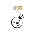 The Arkham Arsenals