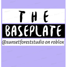 [MUSIC!] The Baseplate
