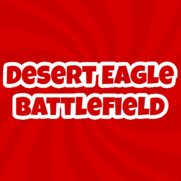 Desert Eagle Battlefield