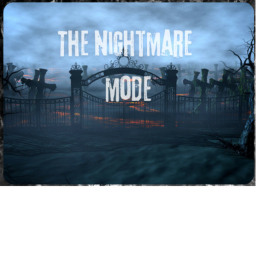 (IN DEVELOPMENT ) THE NIGHTMARE !!!