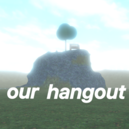 Our hangout!