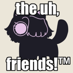 the uh, friends!