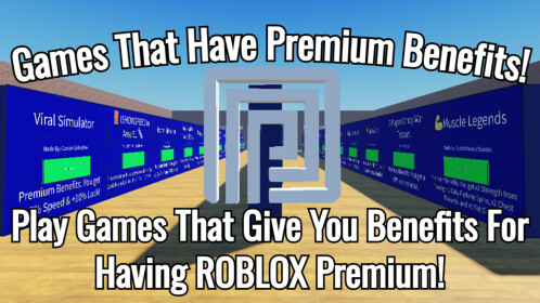 Games that have Premium Benefits!