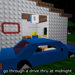 [upd] go through a drive thru at midnight