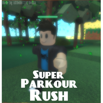 Super Parkour Rush [OLD]