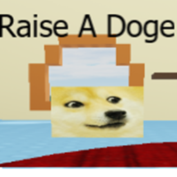 Raise A Doge!