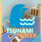 TSUNAMI TOWER 