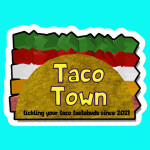 [BETA] Taco Town!