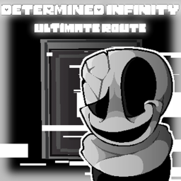 DETERMINED INFINITY: ULTIMATE ROUTE [REVAMP]