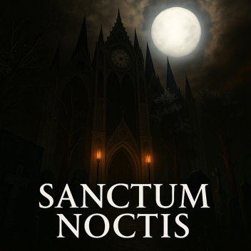 VC 📣 || Sanctum Noctis