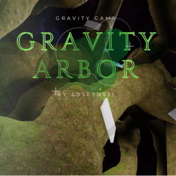 Gravity Arbor!
