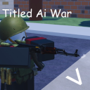 Titled AI War