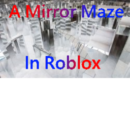 Mirror Maze [Alpha]