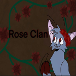 •Rose Clan•