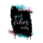 Good Vibe wishes