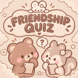 Friendship Quiz