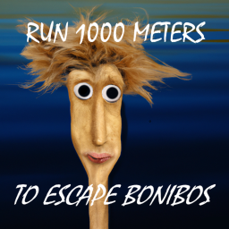 Run 1000 Meters to Escape Bonibos