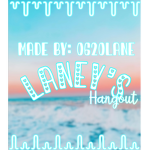 ~ laneys hangout ~