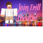Trill Theatre
