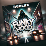 Funky Hood
