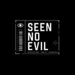 SEEN NO EVIL PMC