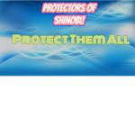 Protectors Of Shinobi