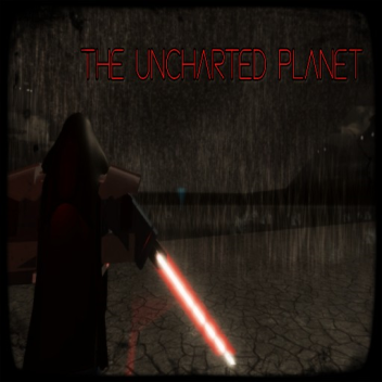 The Uncharted Planet [BETA]