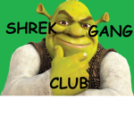 Shrek Gang Club