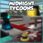 Midnight Tycoons™