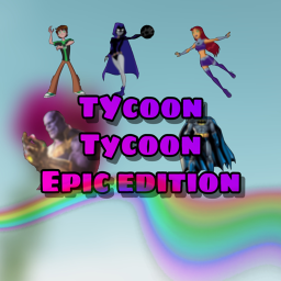 Tycoon Tycoon Epic Edition (Beta)