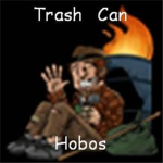 Trash Can Hobos
