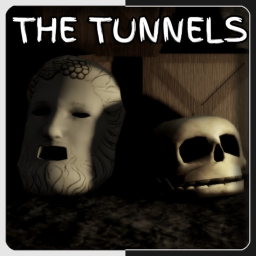 [UPD🎭] THE TUNNELS