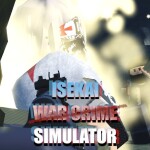 Isekai War Crime Simulator [ALPHA]