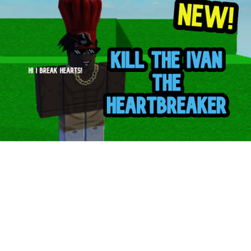 하트브레이커 이반을 처치하세요