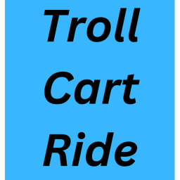 troll cart ride [update badges]
