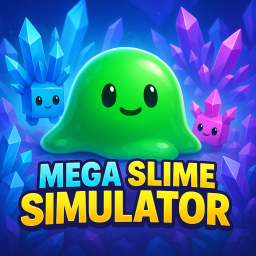 [NEW UPDATE] Mega Slime Simulator