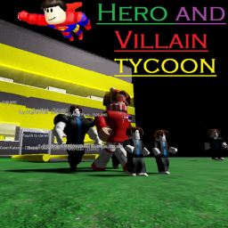 Hero And Villain Tycoon! (NEW)