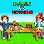 Double or Nothing 😈💰