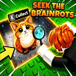 Seek the Brainrots [315]