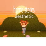 home stores aesthetic